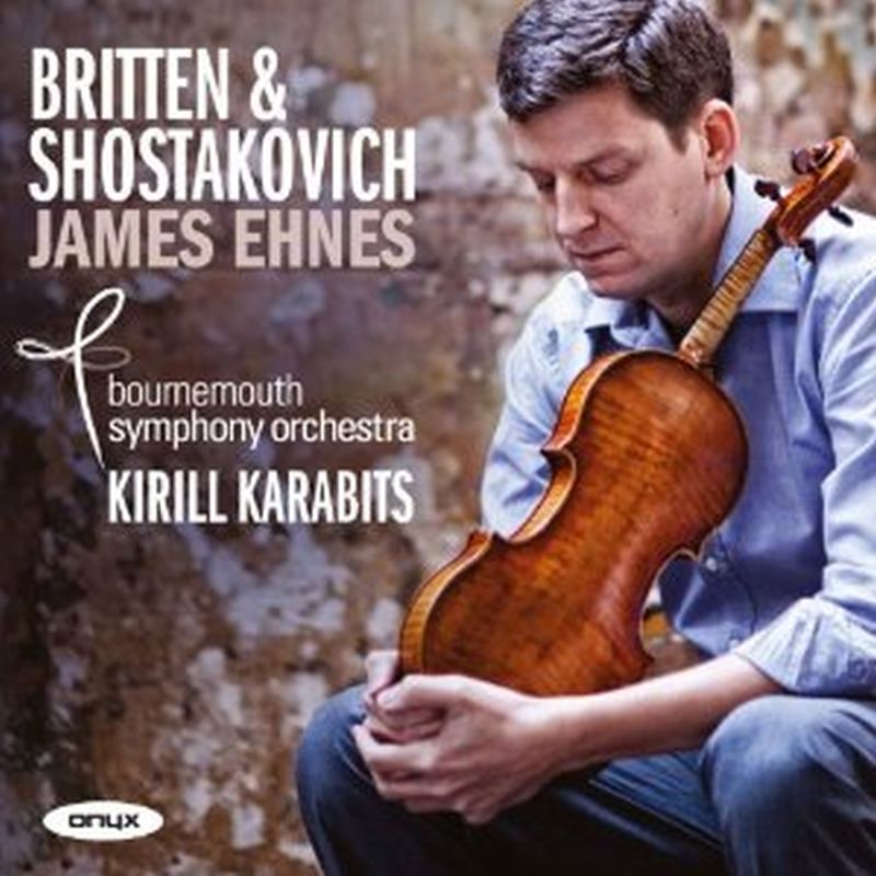 James Ehnes - Britten/shostakovich: Violin Concertos - Cd