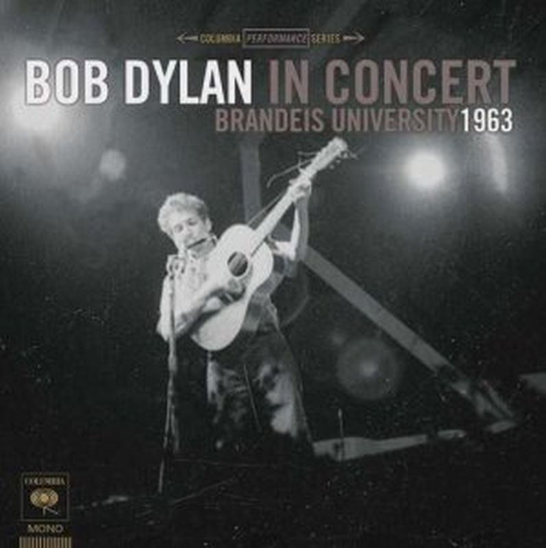 Bob Dylan - In Concert: Brandeis University 1963 - Cd