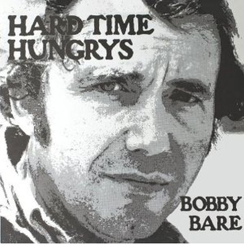 Bobby Bare - Hard Time Hungrys - Cd