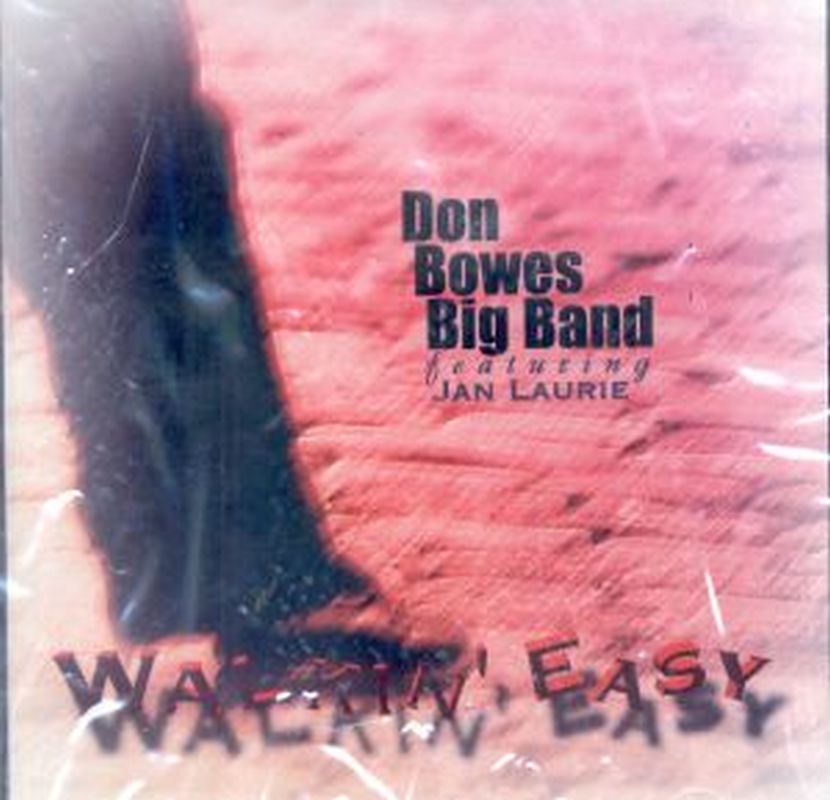 Don Bowes Big Band - Walkin Easy - Cd