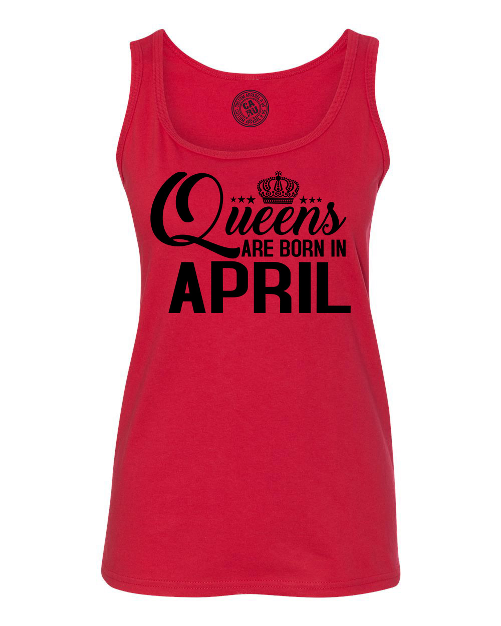 Queens Are Born in April Birthday Womens Tank Top TShirt eBay