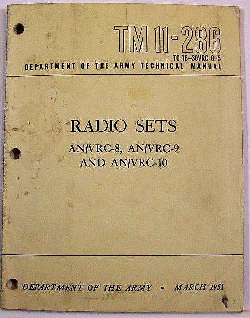 AN/VRC8, AN/VRC9 & AN/VRC10 Original Army Technical Manual TM 11286