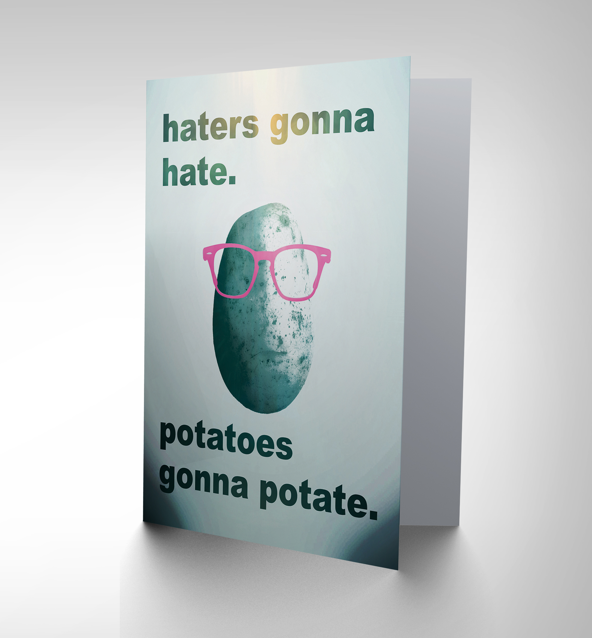 NEW HATERS GONNA HATE POTATOES POTATE FUNNY JOKE HIPSTER BIRTHDAY CARD
