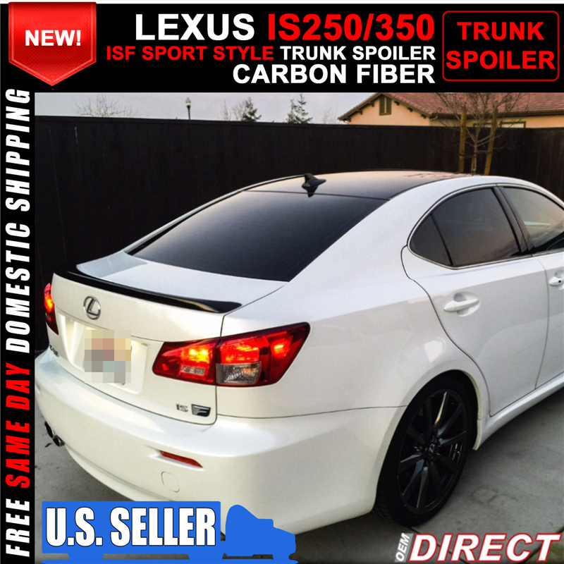 0613 Lexus Is250 Is350 Isf Sport Style Carbon Fiber CF Trunk Spoiler