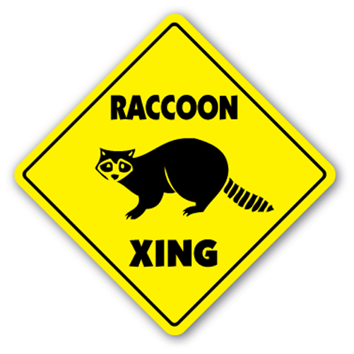 RACCOON CROSSING Sign novelty gift animals coon hunter hunting wild