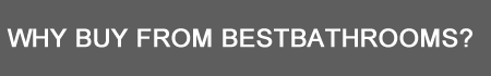 Why Buy From BestBathrooms