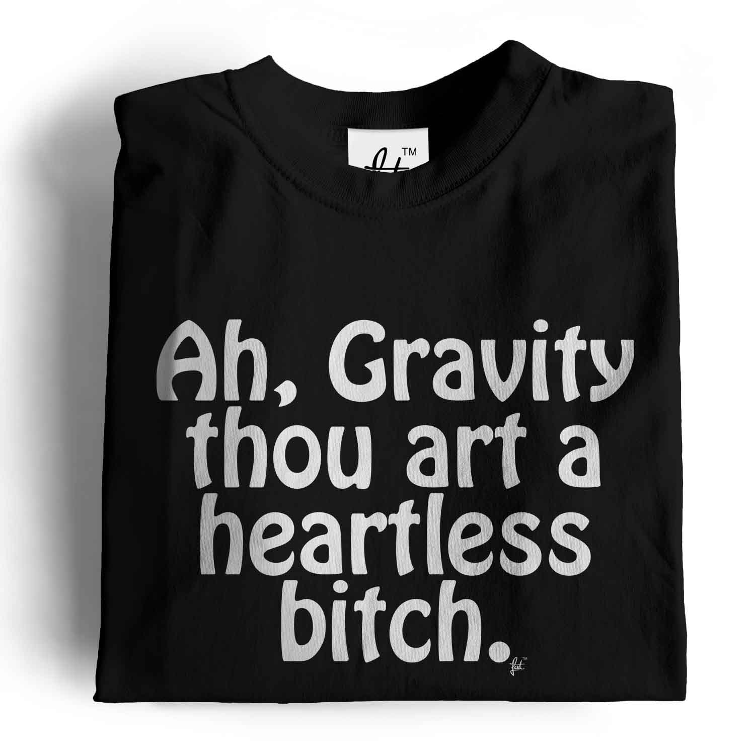 T-shirt uomo Ah, Gravity Thou Art A Heartless Bitch Big Bang - Foto 9 di 35