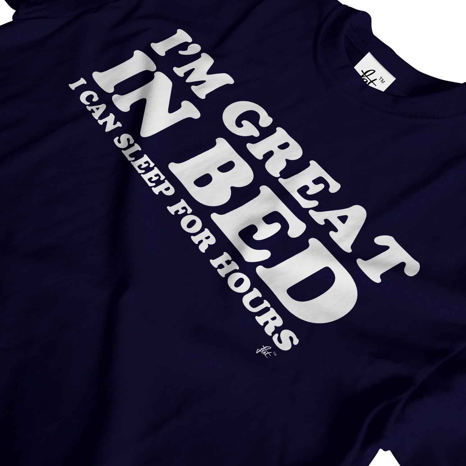 Lustiges Herren T-Shirt I'm Great In Bed I Can Sleep For Hours - Bild 18 von 35