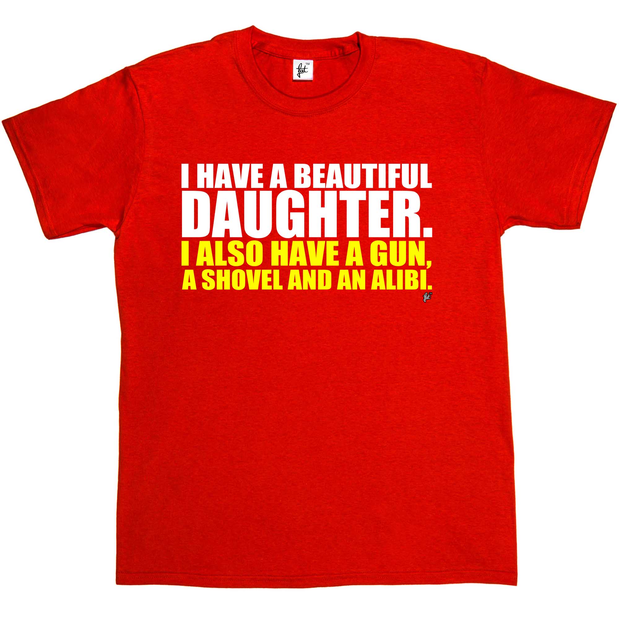 Camiseta para hombre I Have Beautiful Daughter, Also Have A G*n & Alibi - Imagen 7 de 10