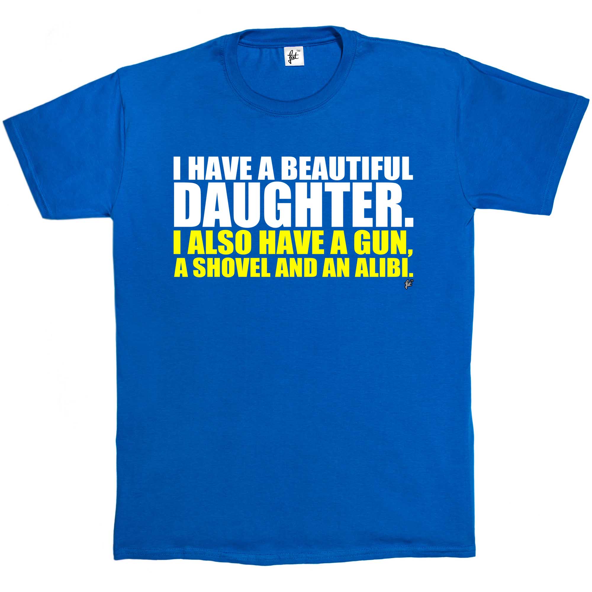 Camiseta para hombre I Have Beautiful Daughter, Also Have A G*n & Alibi - Imagen 9 de 10