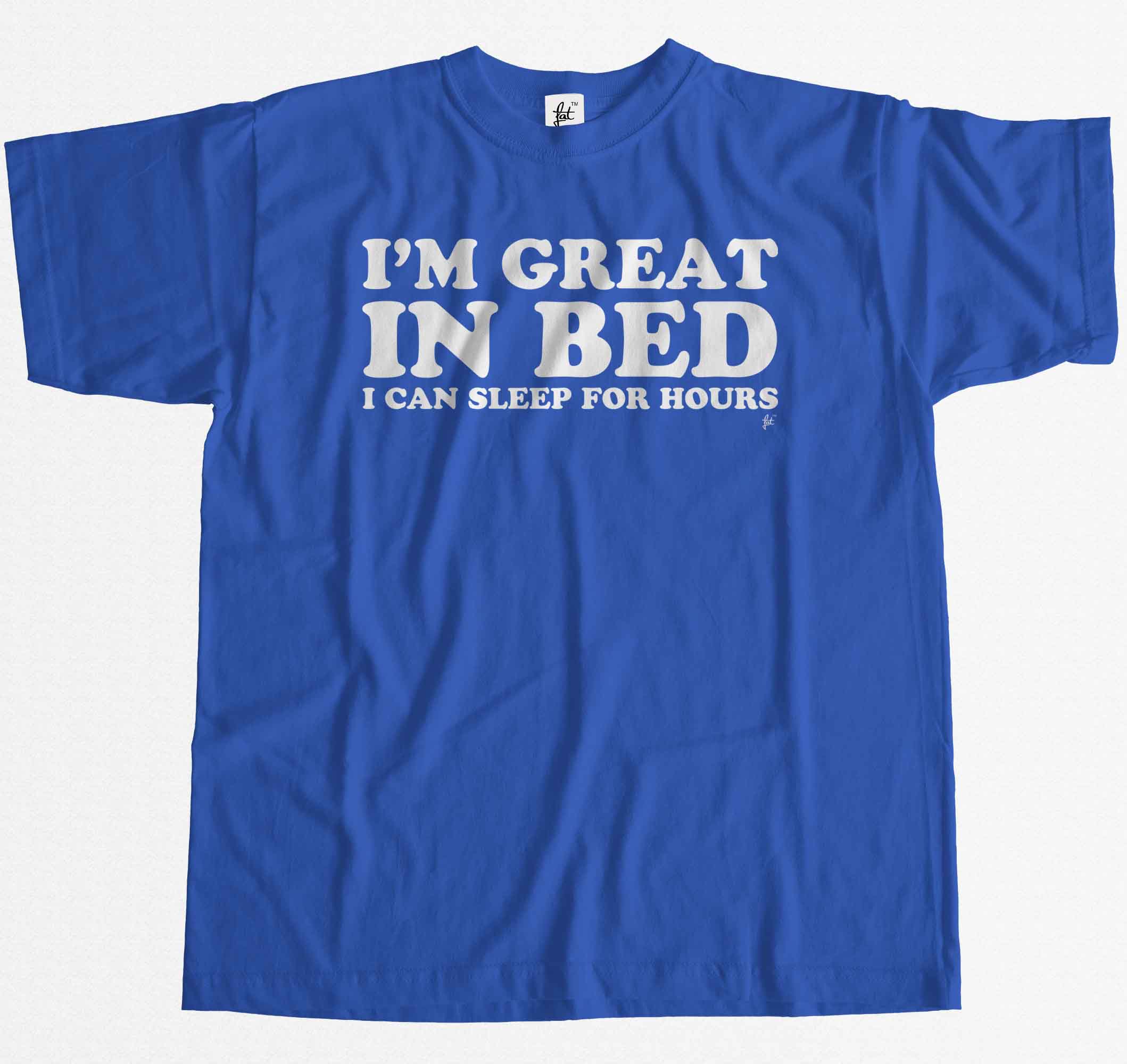 Lustiges Herren T-Shirt I'm Great In Bed I Can Sleep For Hours - Bild 26 von 35
