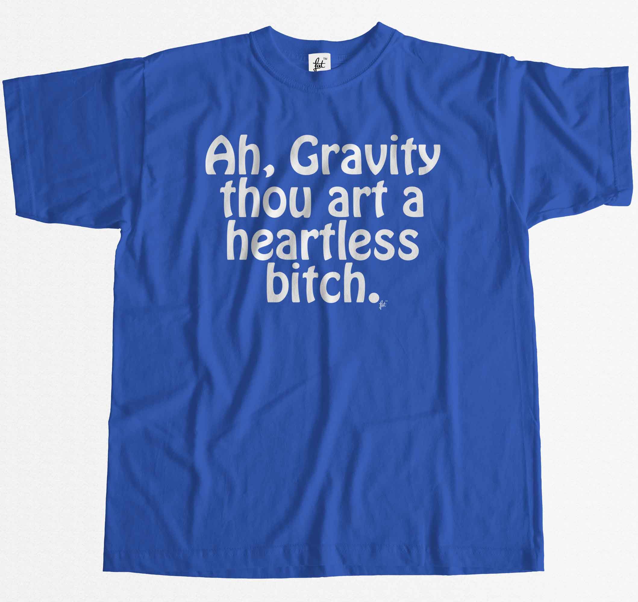 T-shirt uomo Ah, Gravity Thou Art A Heartless Bitch Big Bang - Foto 26 di 35