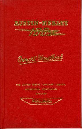 Austin-Healey 100/6 Owner'S Handbook (Official Handbooks)