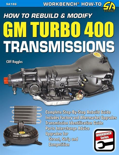 How To Rebuild & Modify Gm Turbo 400 Transmissions