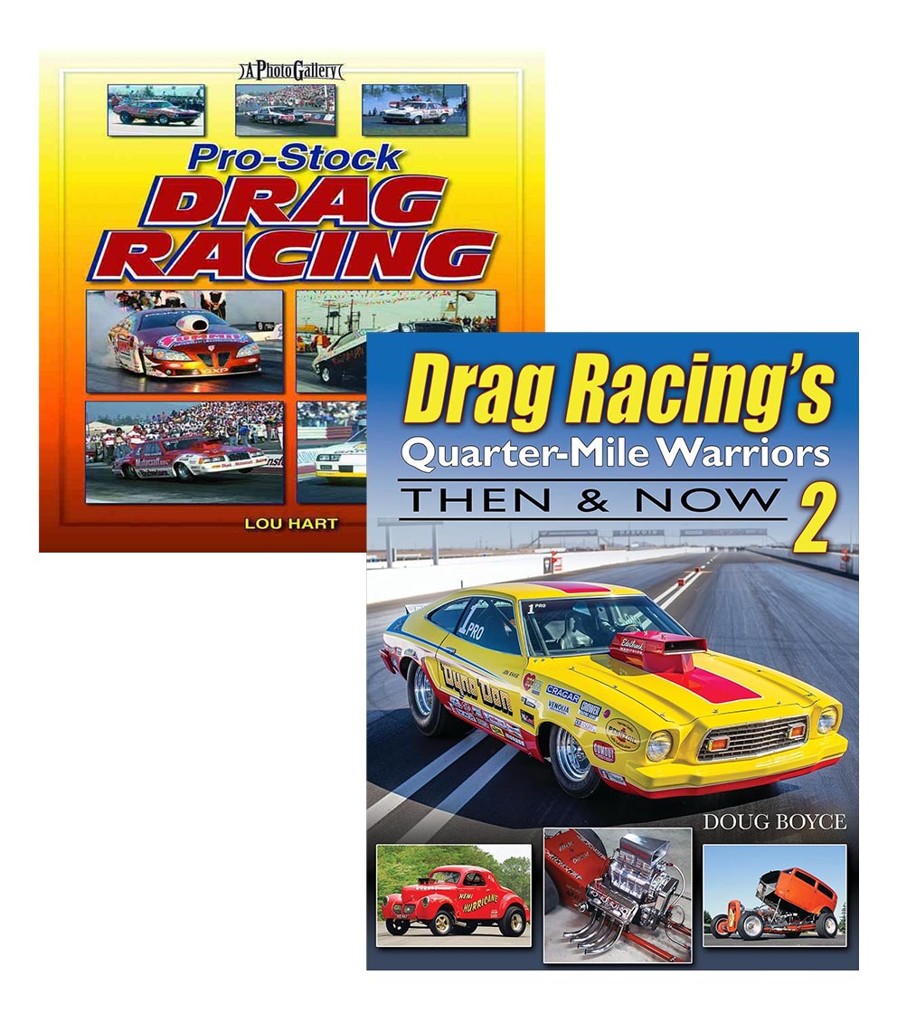 Drag Racing's Quarter-Mile Warriors II & Pro Stock Drag Racing 2 Book Set