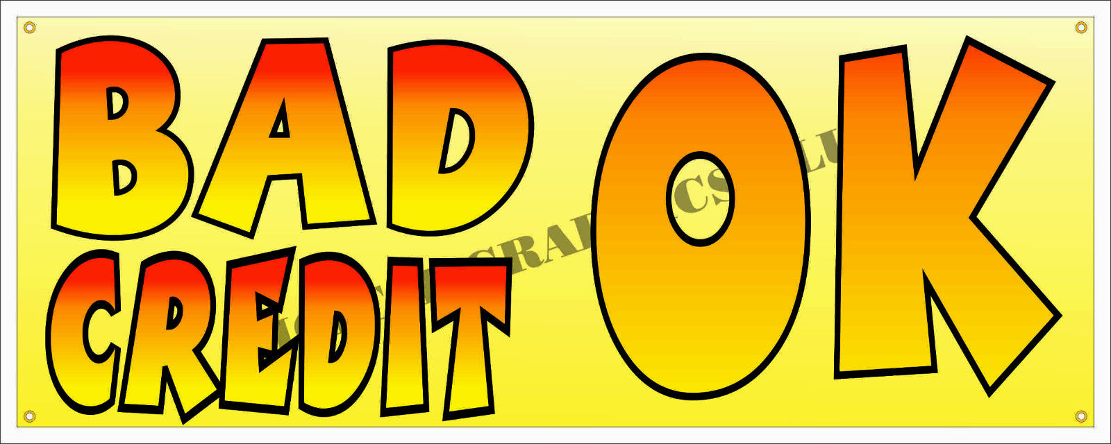 Bad Credit 2 Banner 18"x48" Retail Store Business Vinyl Banner Sign EZ