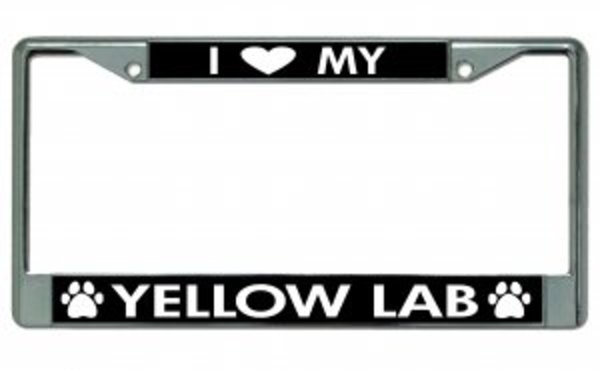 I Love My Yellow Lab Chrome License Plate Frame License Plates Online