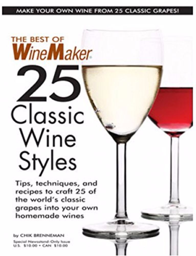 The Best of WineMaker Magazine25 Classic Wine Styles 799209137609 eBay
