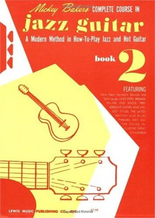 Mickey Baker's Complete Course In Jazz Guitar: Book 2 | eBay