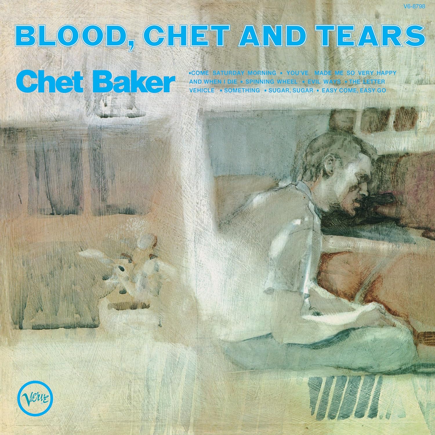 米LP Chet Baker Blood, Chet And Tears 602465689525 Verve Records /00260 BAKER,CHET - BLOOD CHET AND TEARS(LP) Vinyl 602465689525| eBay