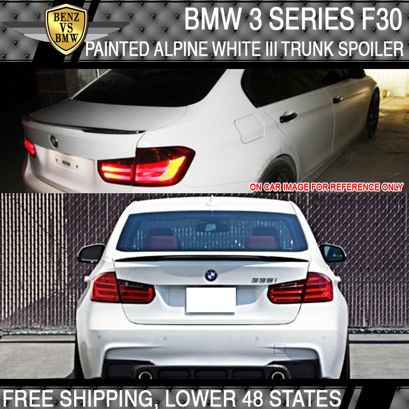 USA Stock 12-18 BMW 3 Series F30 Trunk Spoiler Painted Alpine White III #300