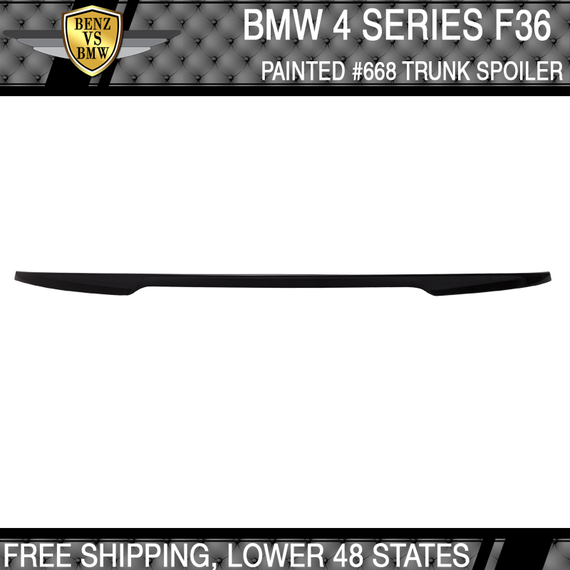 Fits 14-18 F36 Gran Coupe Performance Painted #668 Jet Black Trunk Spoiler ABS