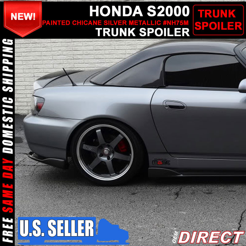Fits 08-09 S2000 AP2 Trunk Spoiler Painted Chicane Silver Metallic # NH745M ABS