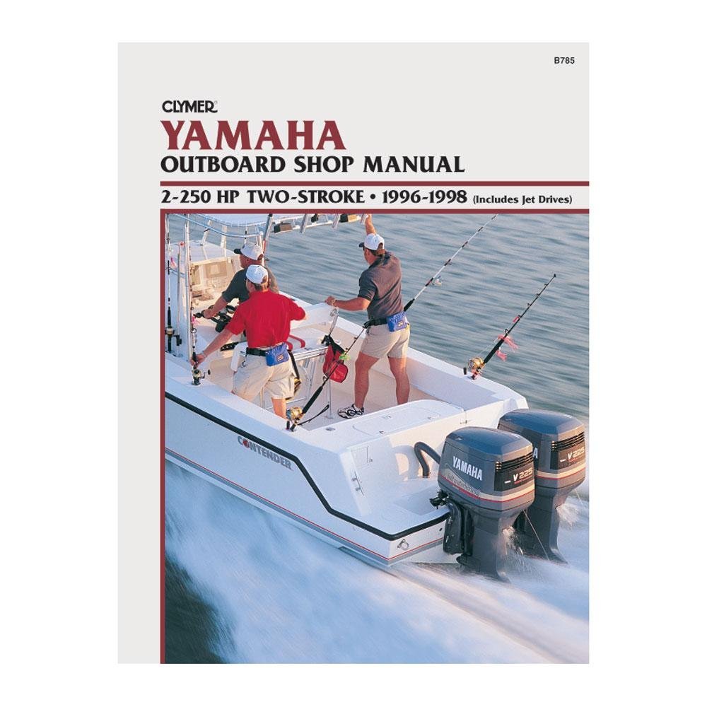 Clymer Repair Manual Yamaha Outboards 2-250HP 1996-1998