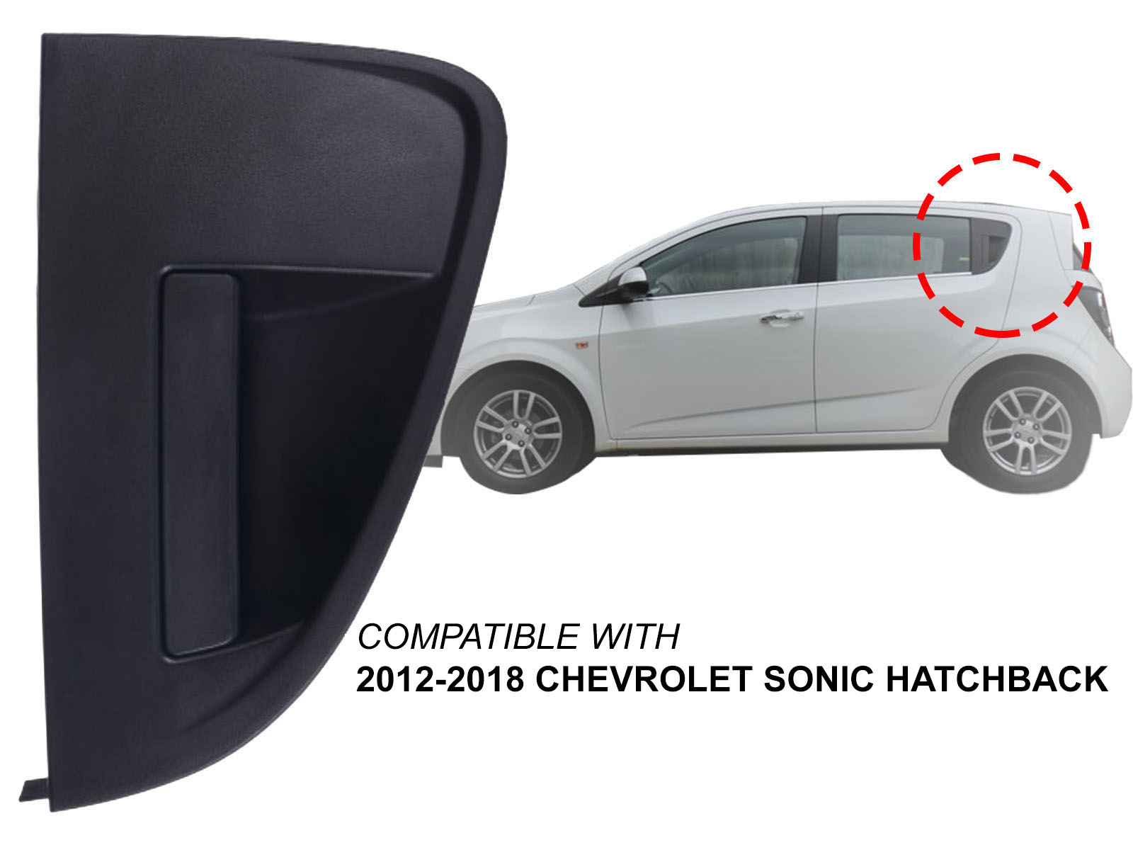 For Black Exterior Door Handle 12 - 18 Sonic Rear Driver Left LH