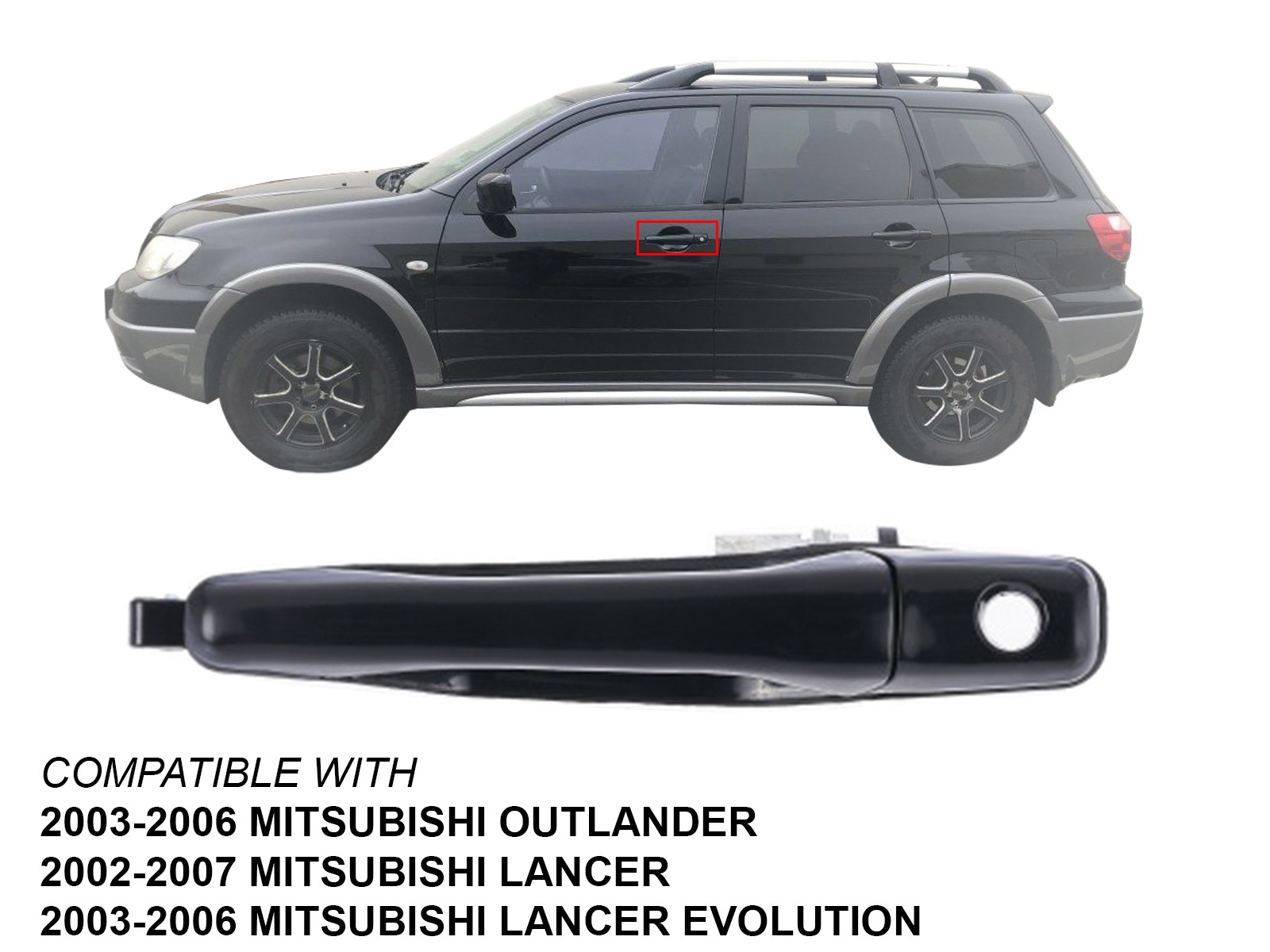 For Front Outer Door Handle 03 - 06 Outlander 02 - 07 Lancer Left