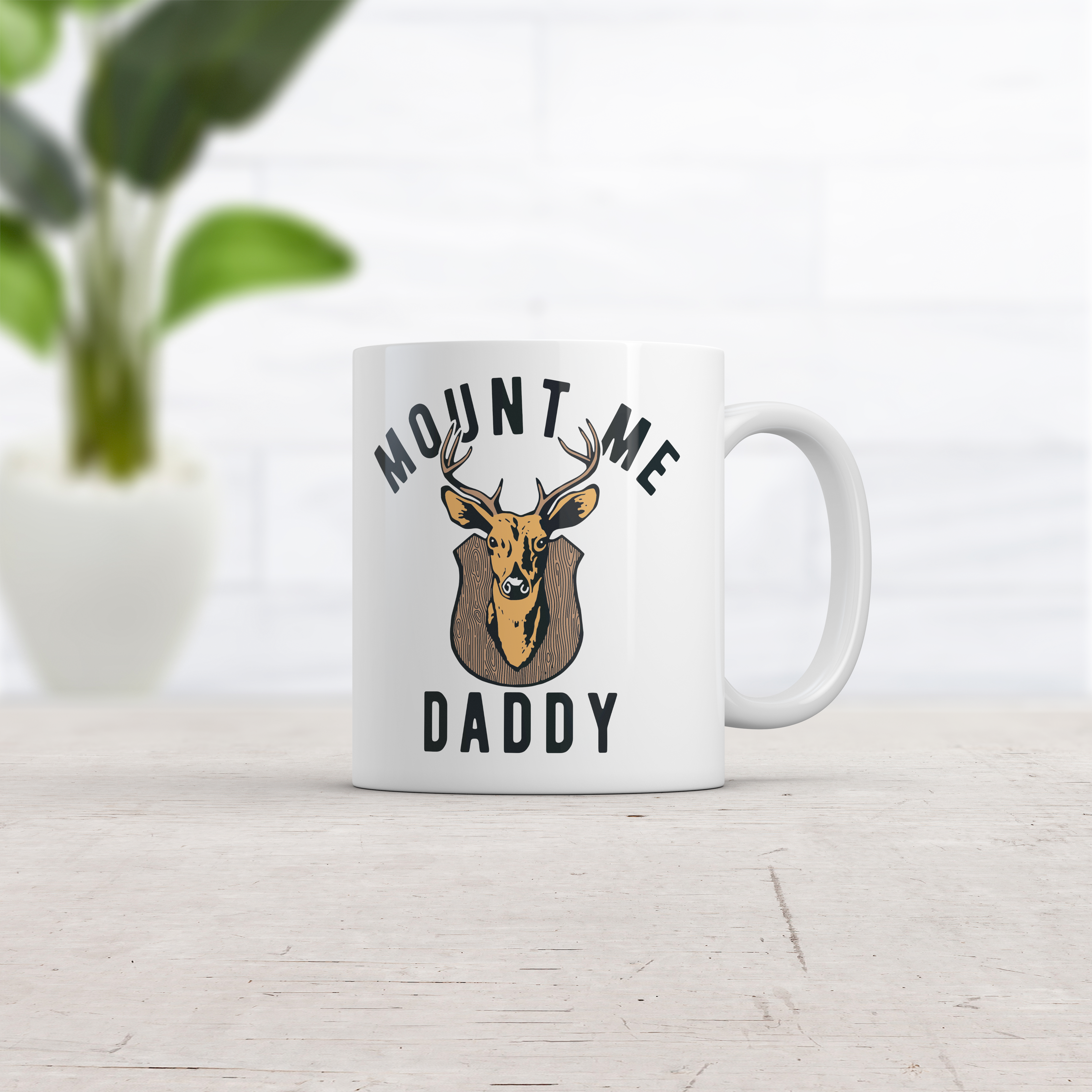 Taza de café Mount Me Daddy divertida sarcástica cazador de ciervos gráfica - Imagen 2 de 7