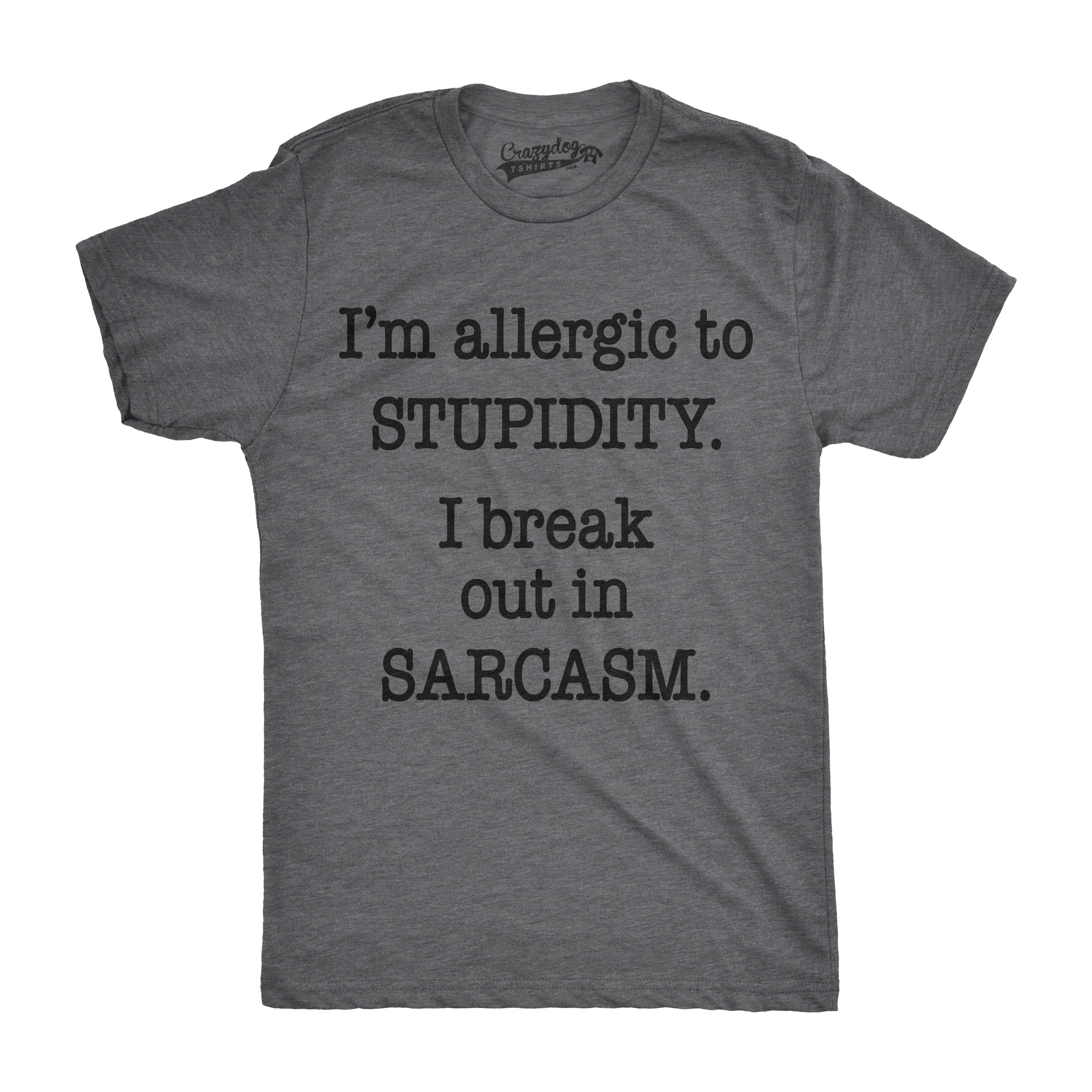Mens Allergic To Stupidity Break Out In Sarcasm Funny Vintage Graphic Tee Guys - Picture 8 of 15