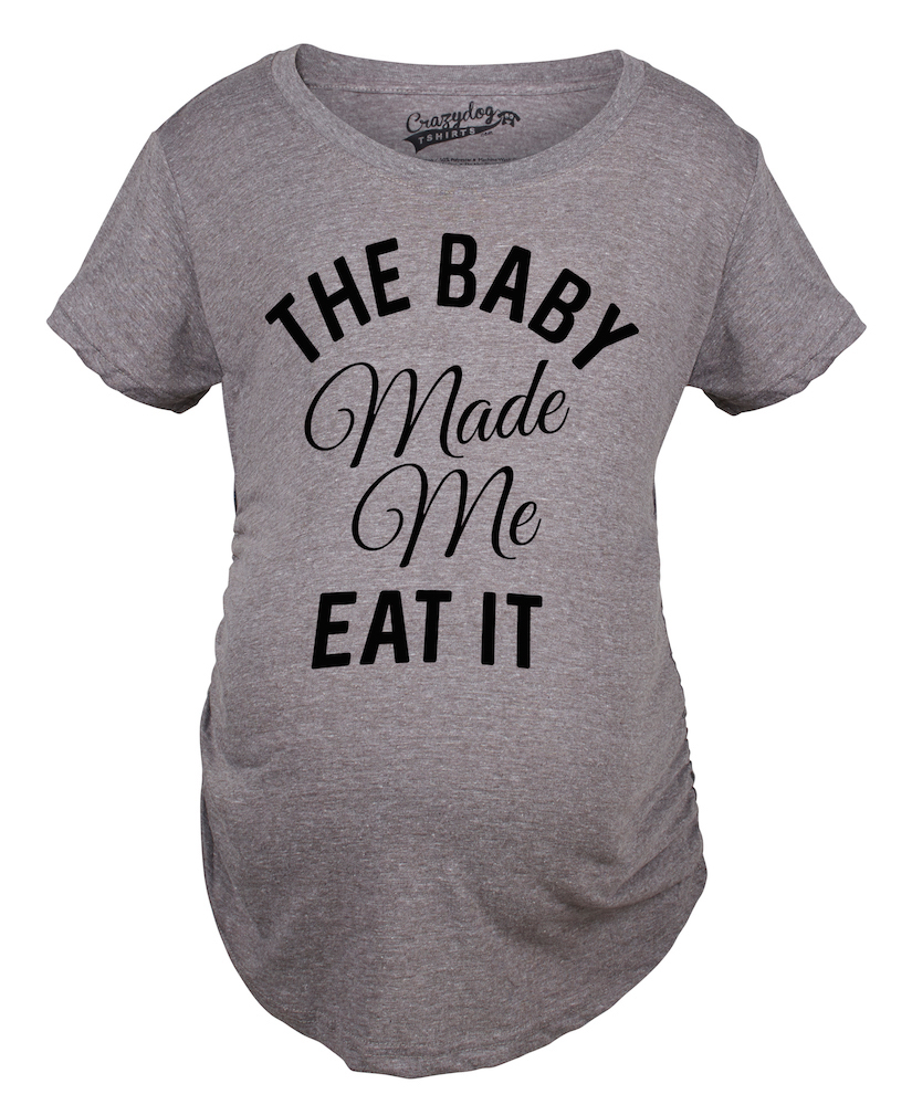 Camiseta Maternity The Baby Made Me Eat It Funny Anuncio Gráfico Embarazo - Imagen 10 de 18