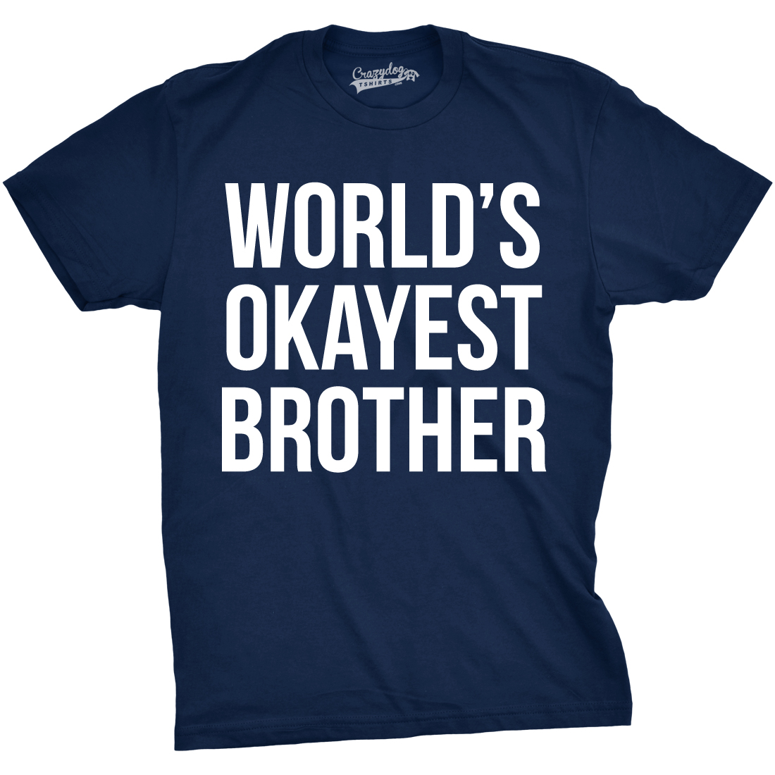 Camisa Hermano Más Okayest Para Hombres Mundos Divertidas Camisetas Hermano Mayor Hermana Idea de Regalo - Imagen 20 de 21
