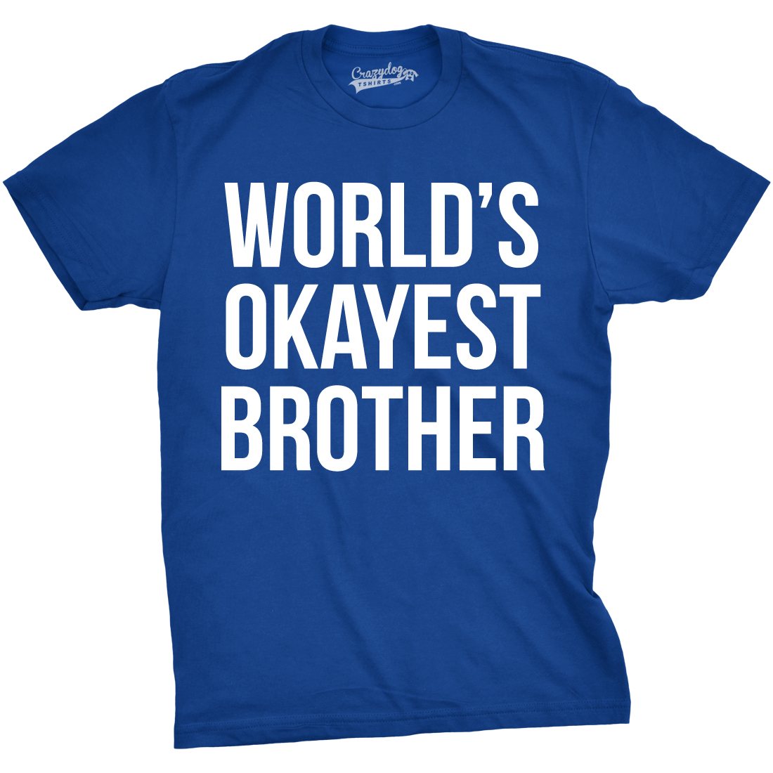Camisa Hermano Más Okayest Para Hombres Mundos Divertidas Camisetas Hermano Mayor Hermana Idea de Regalo - Imagen 17 de 21